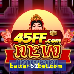 baixar 52bet.com